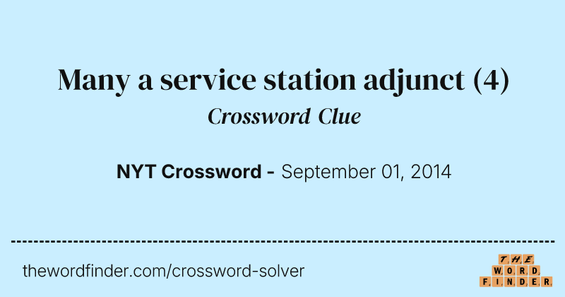 Many a service station adjunct crossword clue image