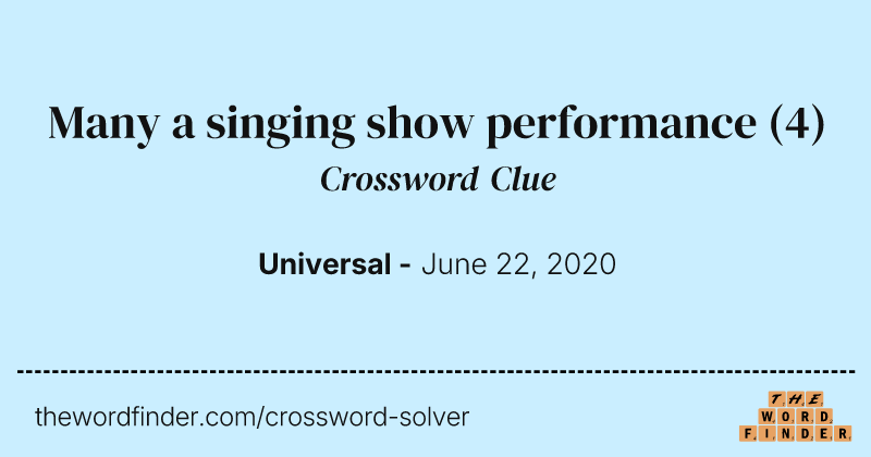 Many a singing show performance crossword clue image