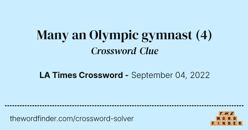 Many an Olympic gymnast crossword clue image