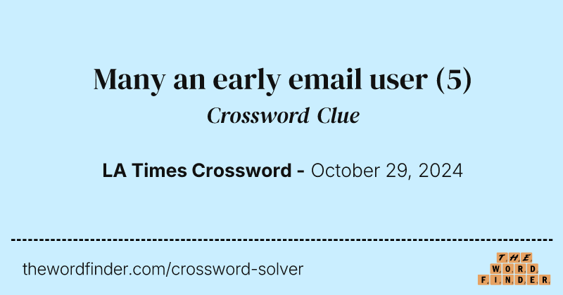 Many an early email user crossword clue image