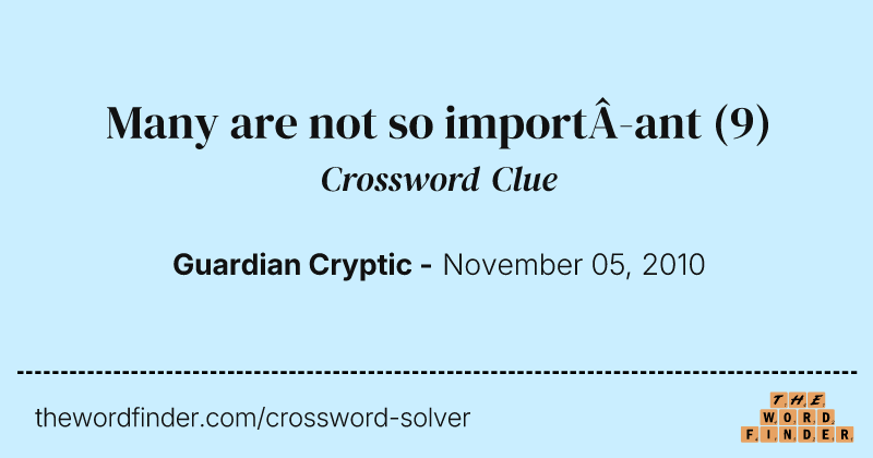 Many are not so important crossword clue image