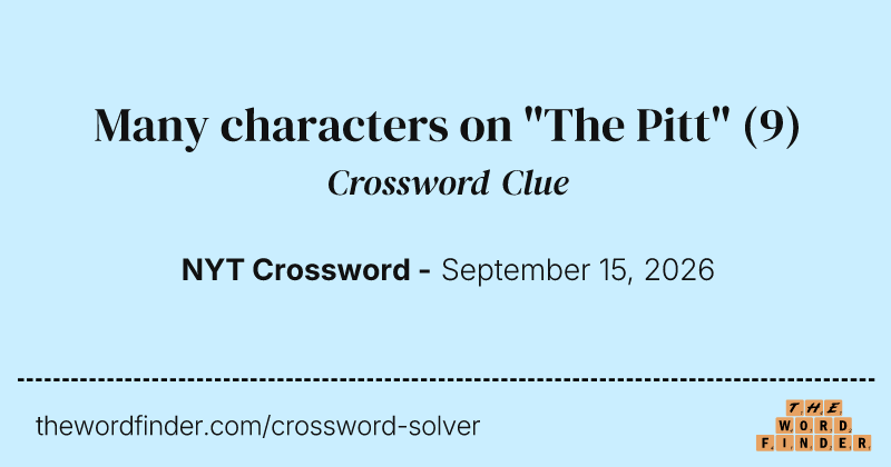 Many characters on "The Pitt" crossword clue image