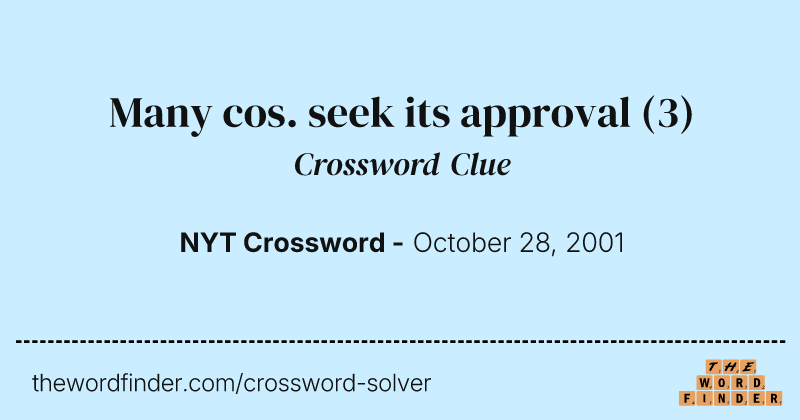 Many cos. seek its approval crossword clue image