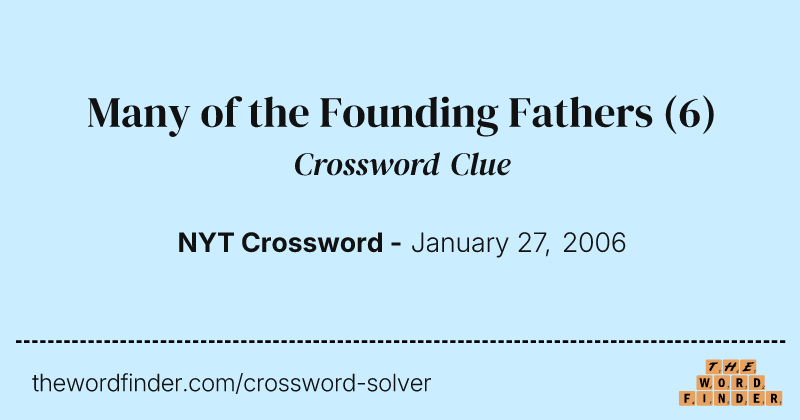 Many of the Founding Fathers crossword clue image