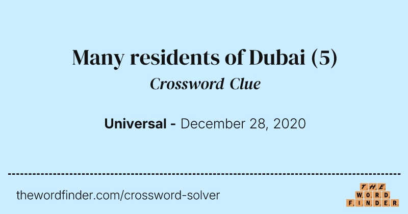 Many residents of Dubai crossword clue image