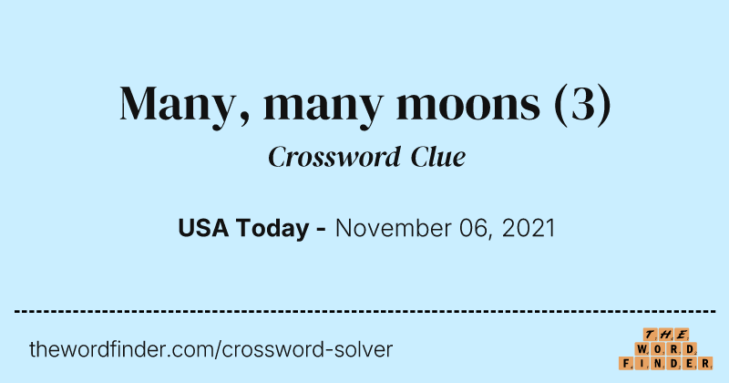 Many, many moons crossword clue image