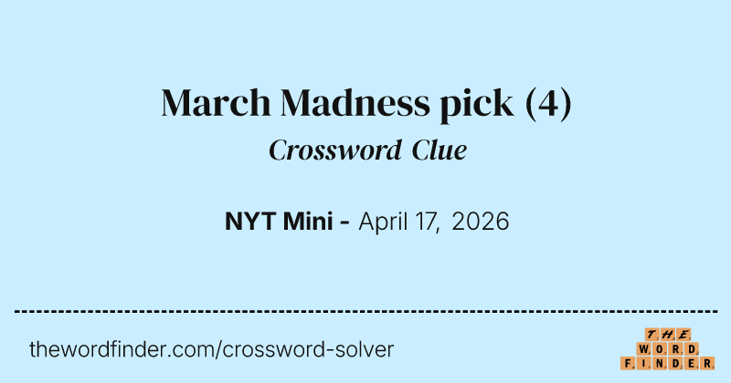 March Madness pick crossword clue image