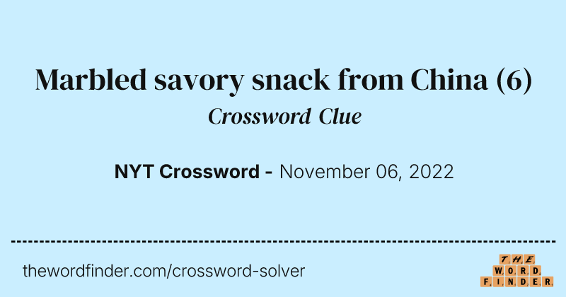 Marbled savory snack from China crossword clue image
