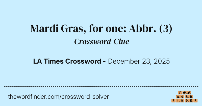 Mardi Gras, for one: Abbr. crossword clue image