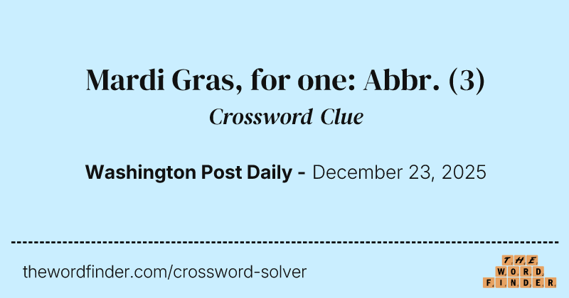 Mardi Gras, for one: Abbr. crossword clue image