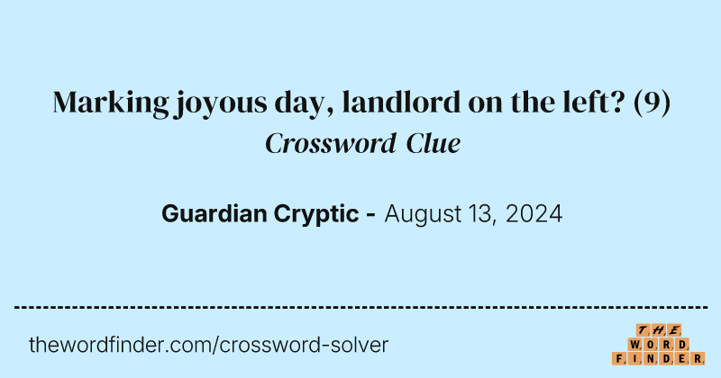 Marking joyous day, landlord on the left? crossword clue image