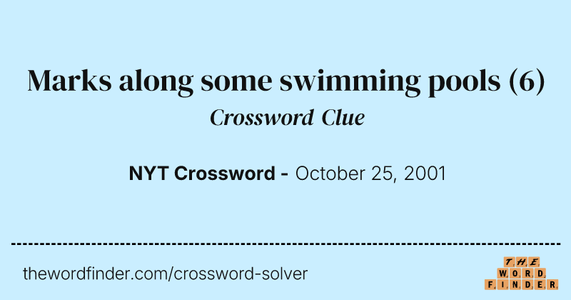 Marks along some swimming pools crossword clue image