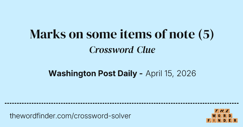 Marks on some items of note crossword clue image