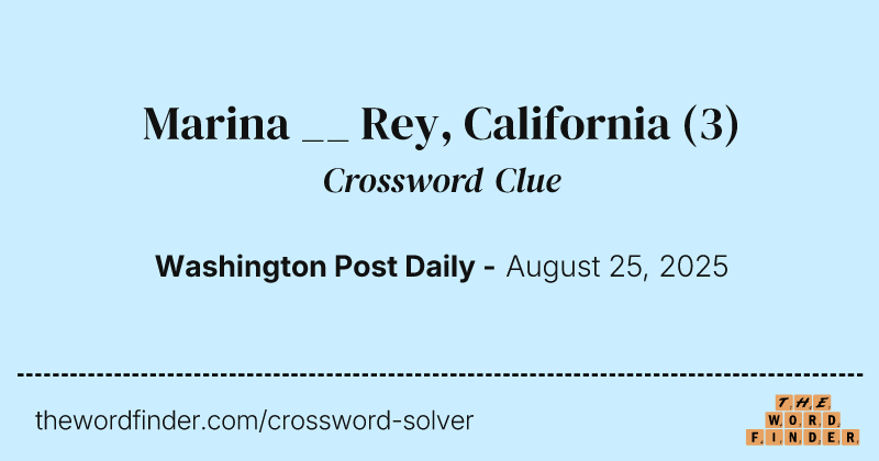 Marina __ Rey, California crossword clue image