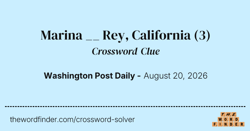 Marina __ Rey, California crossword clue image