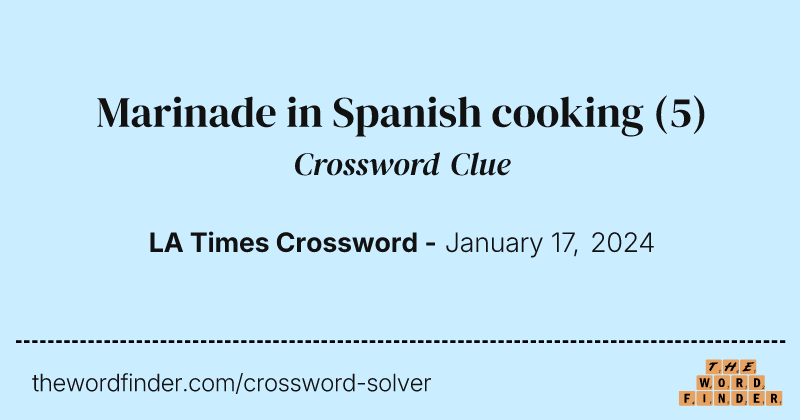 Marinade in Spanish cooking crossword clue image
