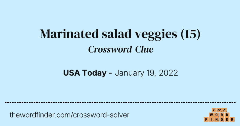 Marinated salad veggies crossword clue image