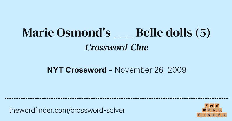 Marie Osmond's ___ Belle dolls crossword clue image