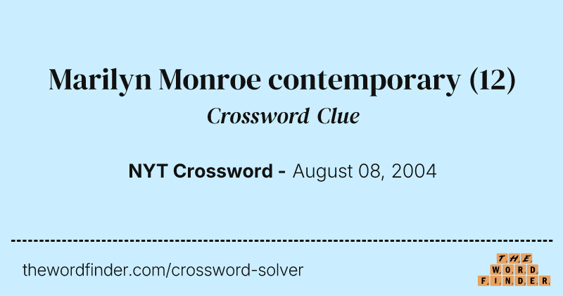 Marilyn Monroe contemporary crossword clue image