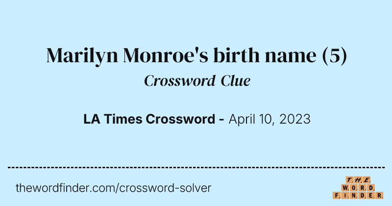 Marilyn Monroe's birth name crossword clue image