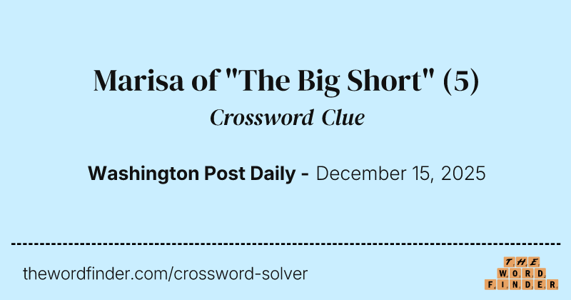 Marisa of "The Big Short" crossword clue image