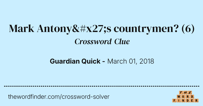 Mark Antony's countrymen? crossword clue image