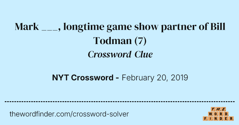 Mark ___, longtime game show partner of Bill Todman crossword clue image