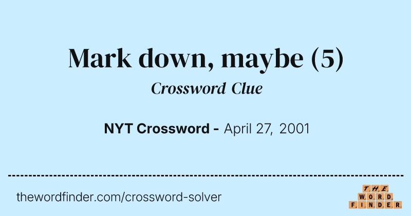Mark down, maybe crossword clue image