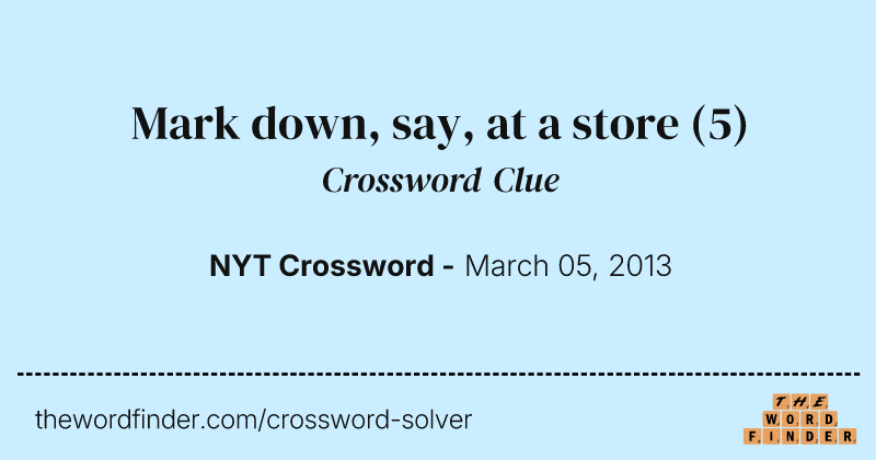 Mark down, say, at a store crossword clue image