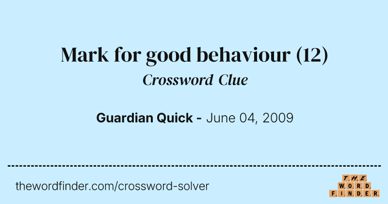 Mark for good behaviour crossword clue image