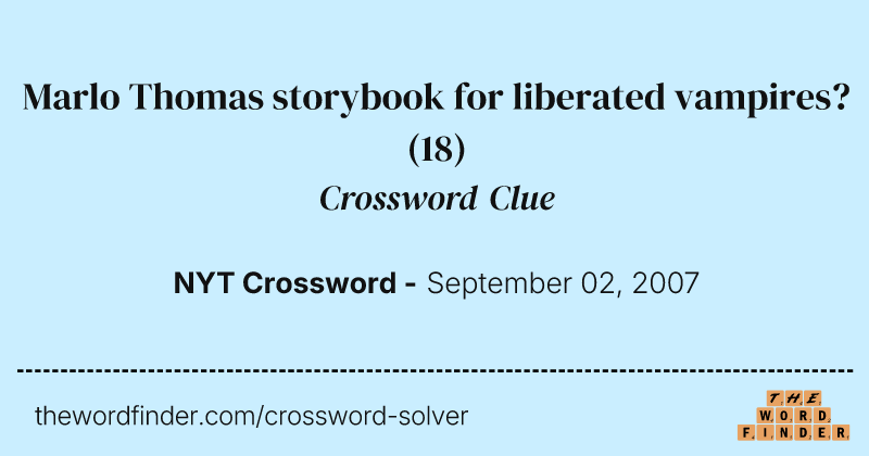 Marlo Thomas storybook for liberated vampires? crossword clue image