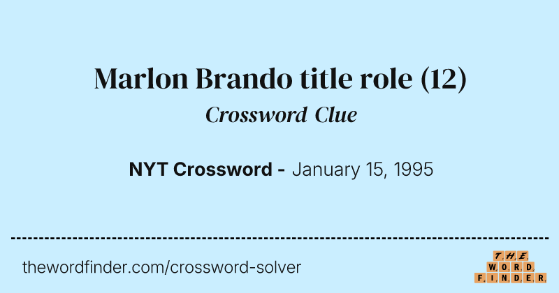 Marlon Brando title role crossword clue image