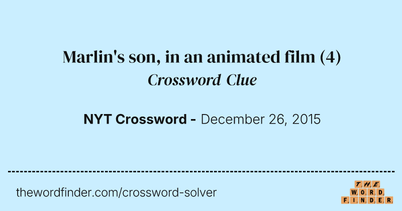 Marlin's son, in an animated film crossword clue image