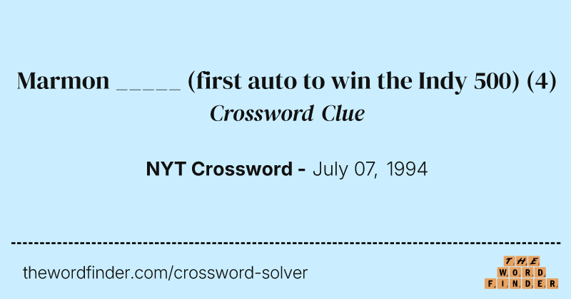 Marmon _____ (first auto to win the Indy 500) crossword clue image