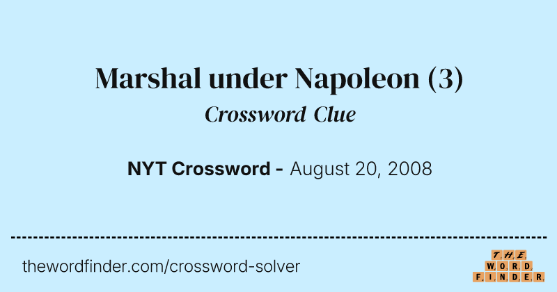 Marshal under Napoleon crossword clue image