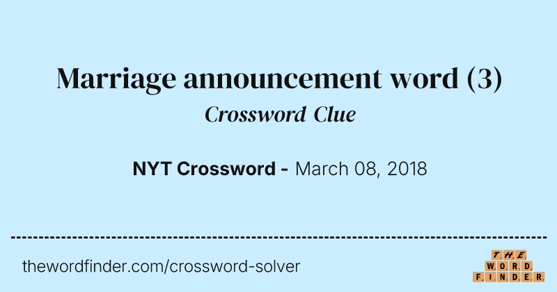 Marriage announcement word crossword clue image
