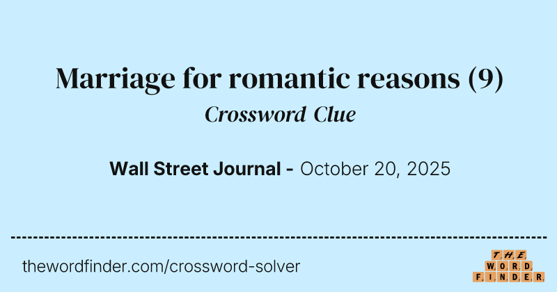Marriage for romantic reasons crossword clue image
