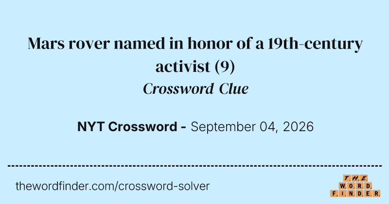 Mars rover named in honor of a 19th-century activist crossword clue image