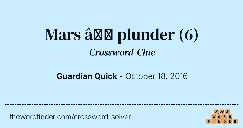 Mars — plunder crossword clue image