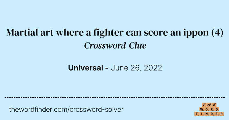 Martial art where a fighter can score an ippon crossword clue image