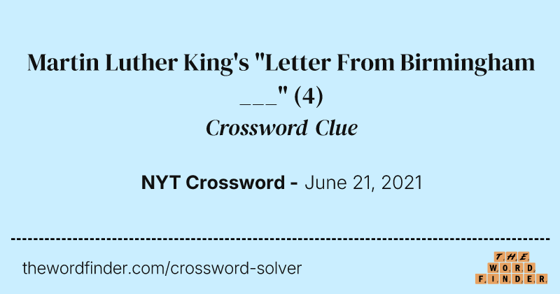 Martin Luther King's "Letter From Birmingham ___" crossword clue image