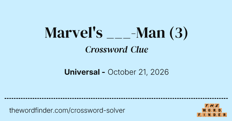 Marvel's ___-Man crossword clue image