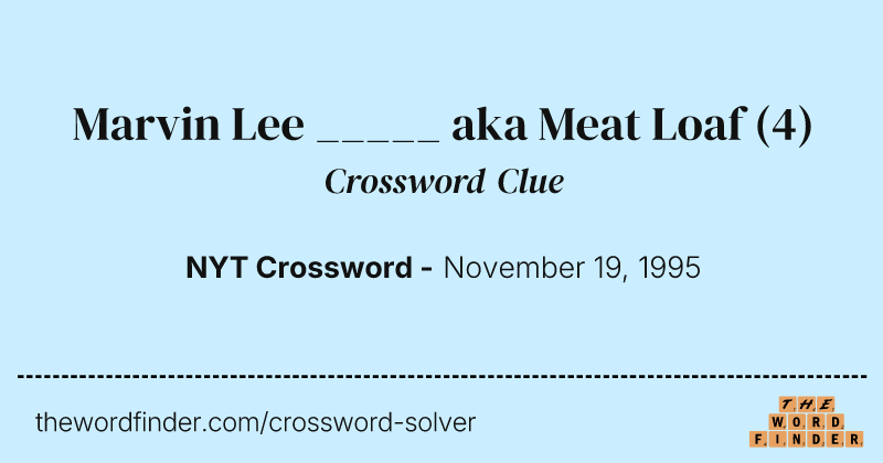 Marvin Lee _____ aka Meat Loaf crossword clue image
