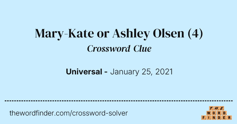 Mary-Kate or Ashley Olsen crossword clue image