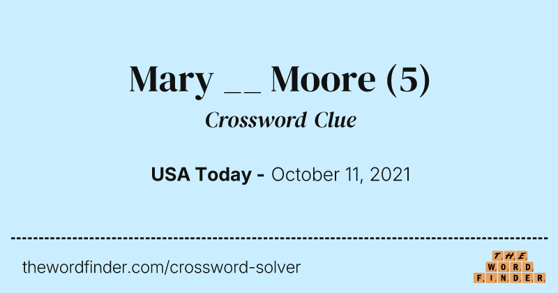 Mary __ Moore crossword clue image