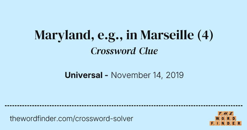 Maryland, e.g., in Marseille crossword clue image