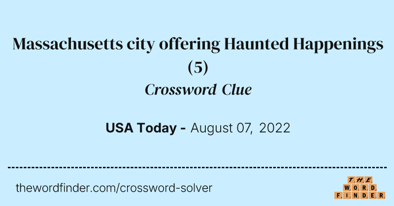 Massachusetts city offering Haunted Happenings crossword clue image