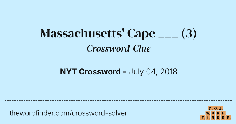 Massachusetts' Cape ___ crossword clue image