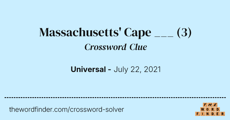 Massachusetts' Cape ___ crossword clue image