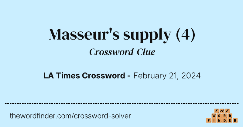 Masseur's supply crossword clue image